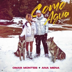 Ana Mena & Omar Montes - Como El Agua (Remix)